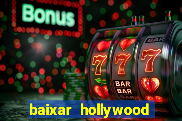 baixar hollywood story dinheiro e diamante infinito